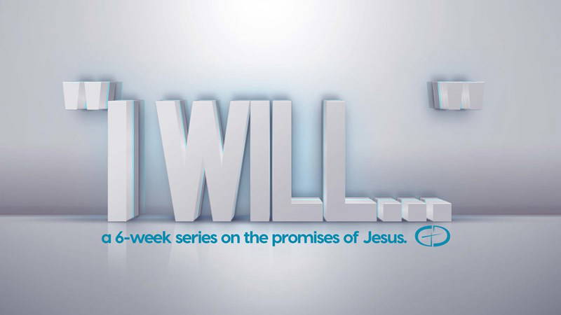 I Will