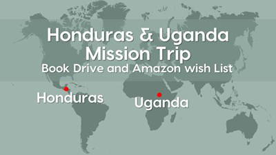 Book Drive and Amazon Wish List for our Honduras and Uganda Mission trips