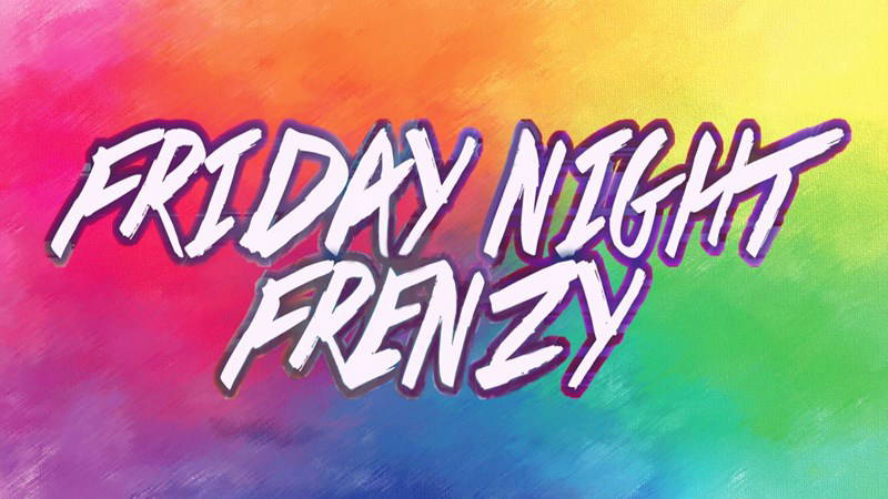 Friday Night Frenzy
