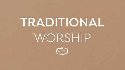 Traditional Worship